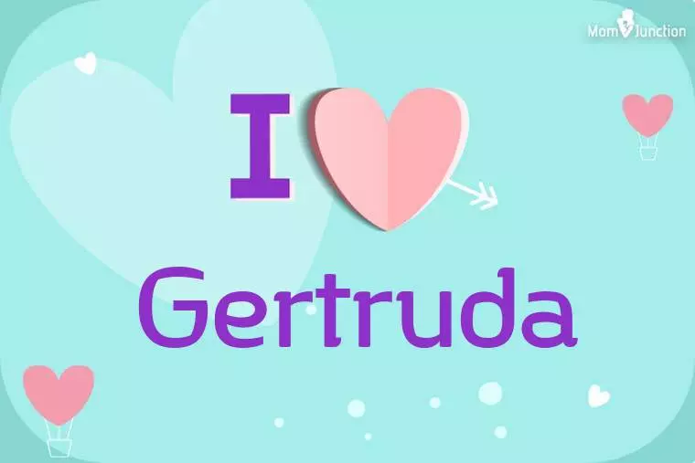 I Love Gertruda Wallpaper