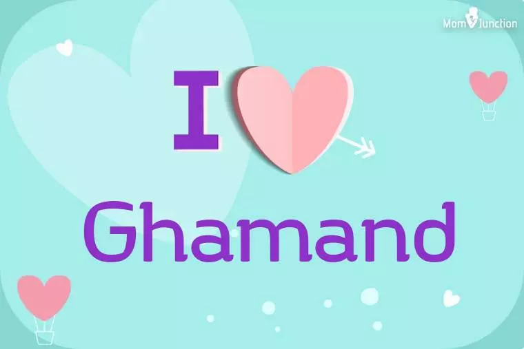 I Love Ghamand Wallpaper