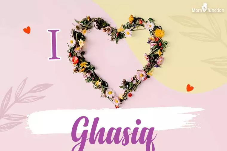 I Love Ghasiq Wallpaper