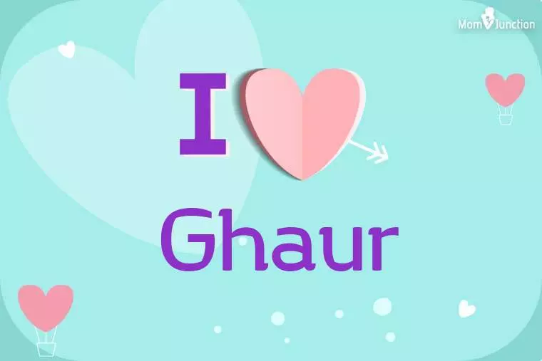 I Love Ghaur Wallpaper