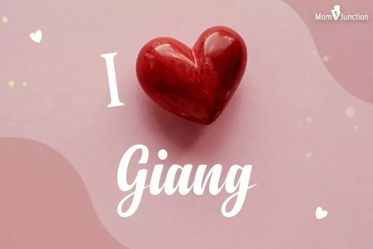 I Love Giang Wallpaper