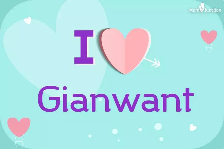 I Love Gianwant Wallpaper