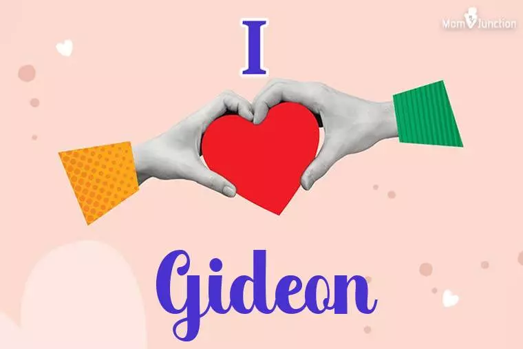 I Love Gideon Wallpaper