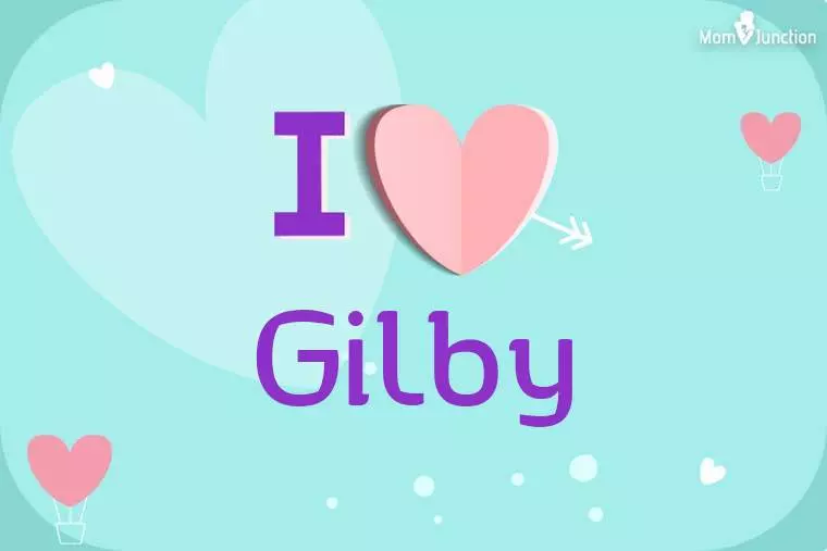 I Love Gilby Wallpaper