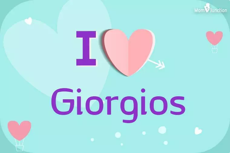 I Love Giorgios Wallpaper