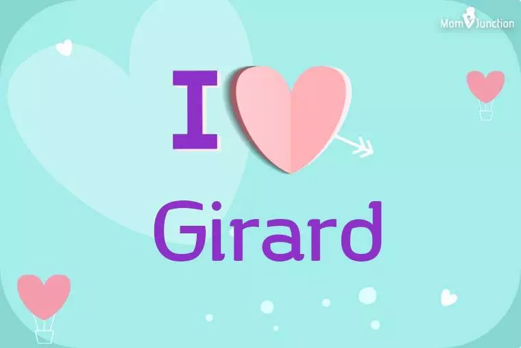 I Love Girard Wallpaper