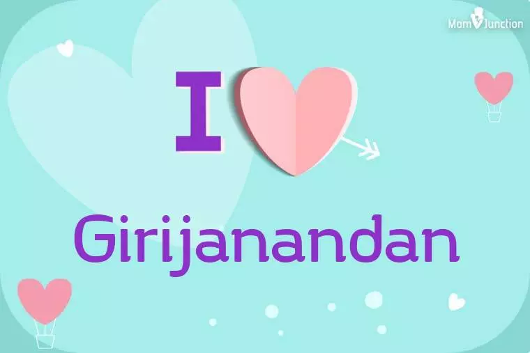 I Love Girijanandan Wallpaper