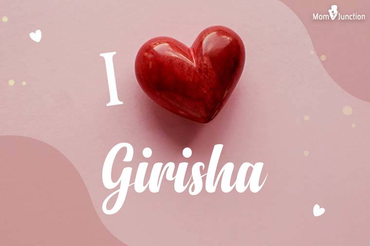 I Love Girisha Wallpaper