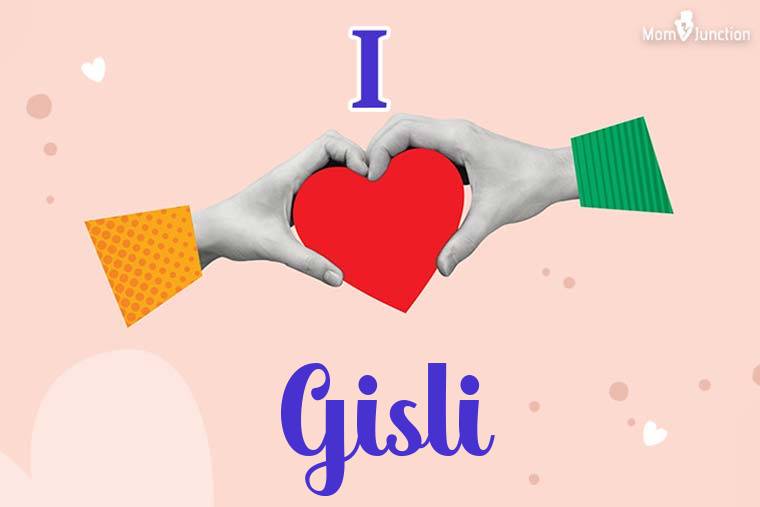 I Love Gisli Wallpaper