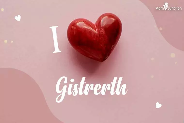 I Love Gistrerth Wallpaper