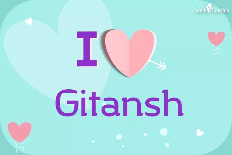 I Love Gitansh Wallpaper