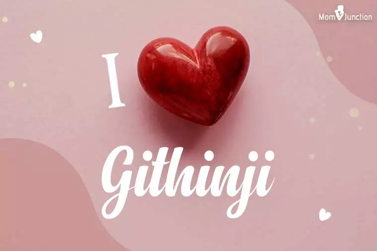 I Love Githinji Wallpaper