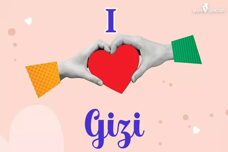 I Love Gizi Wallpaper