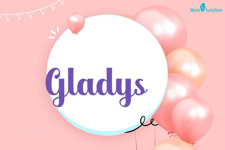 Gladys Birthday Wallpaper
