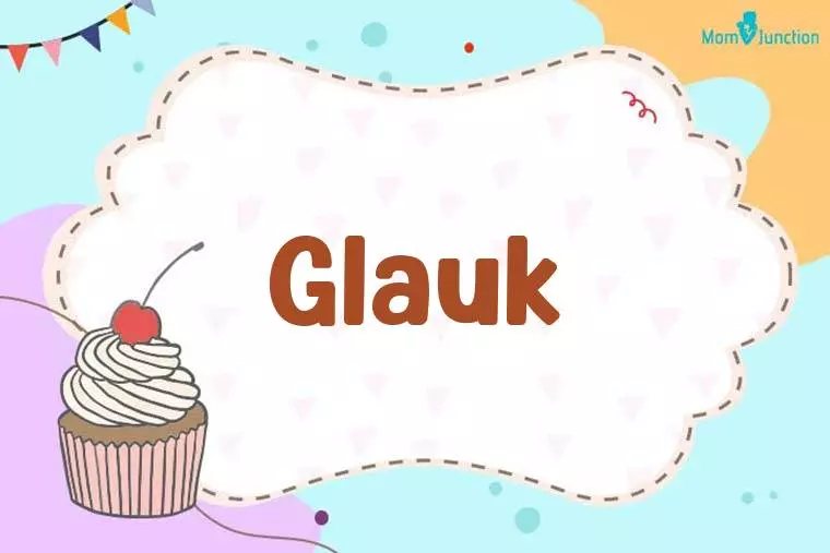 Glauk Birthday Wallpaper