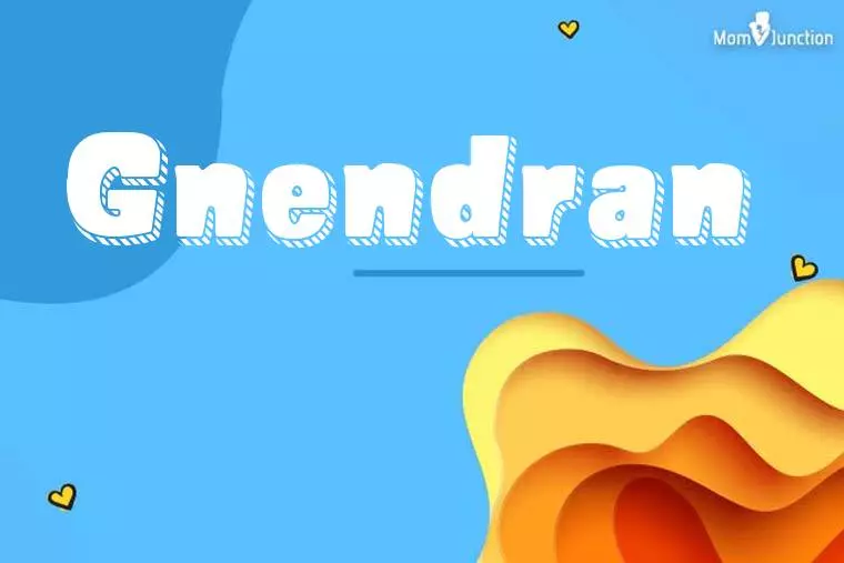 Gnendran 3D Wallpaper