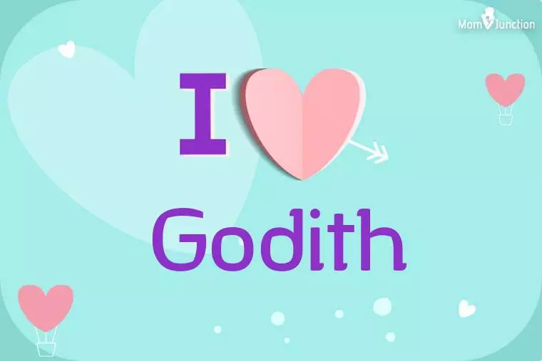 I Love Godith Wallpaper