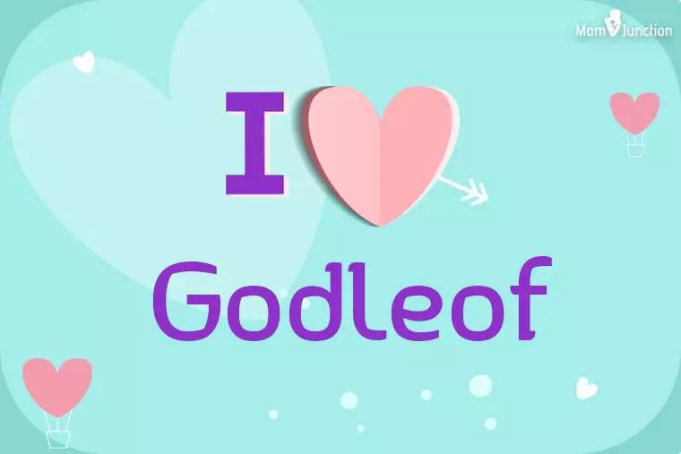 I Love Godleof Wallpaper