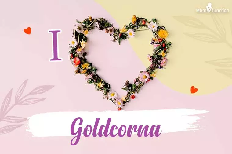 I Love Goldcorna Wallpaper