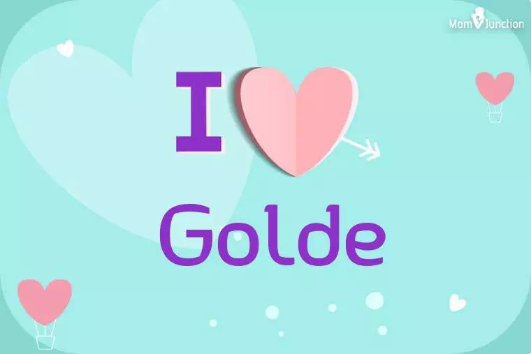 I Love Golde Wallpaper