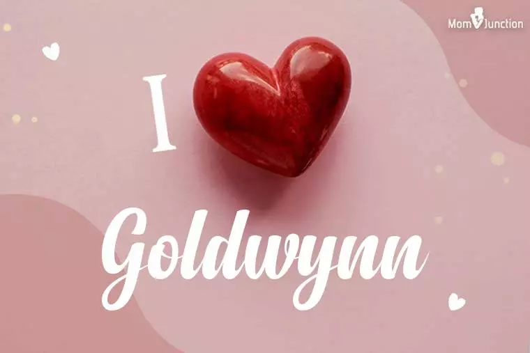 I Love Goldwynn Wallpaper