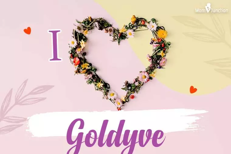 I Love Goldyve Wallpaper