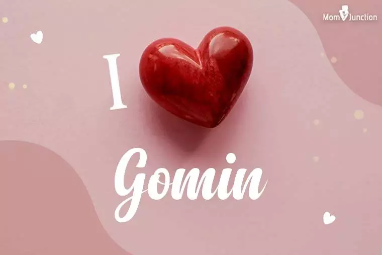 I Love Gomin Wallpaper