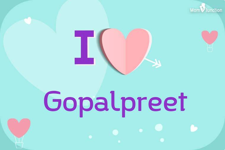 I Love Gopalpreet Wallpaper