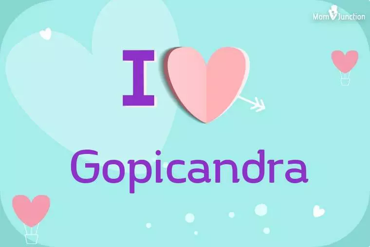 I Love Gopicandra Wallpaper