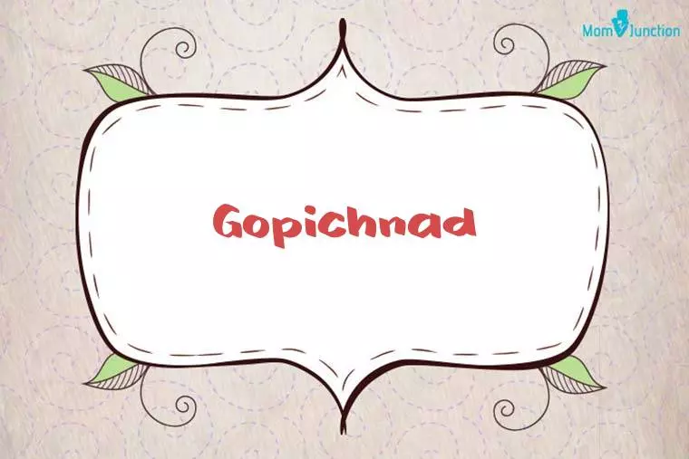 Gopichnad Stylish Wallpaper