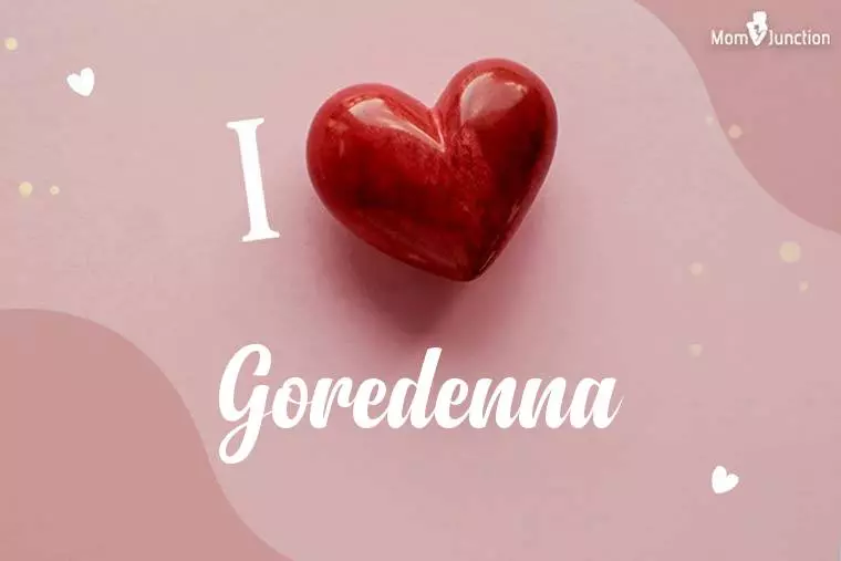 I Love Goredenna Wallpaper