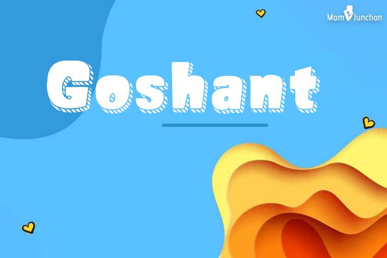 Goshant 3D Wallpaper