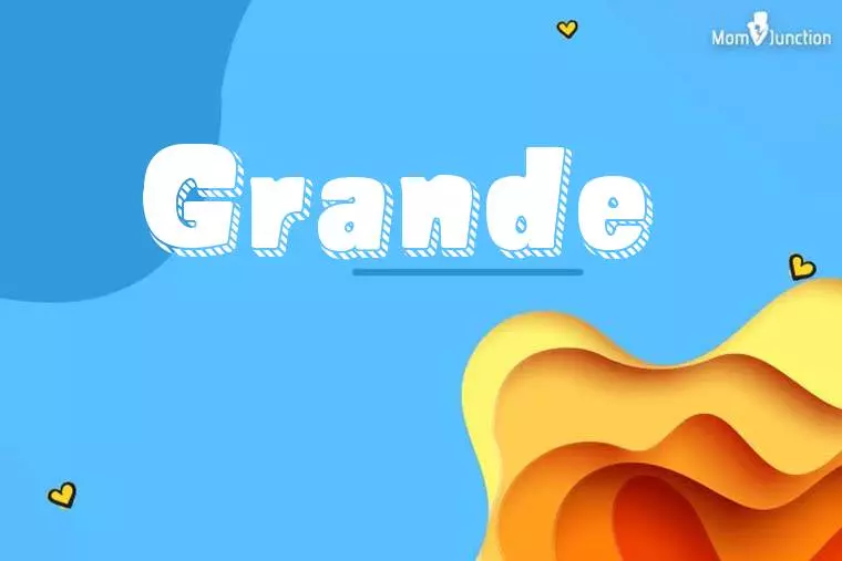 Grande 3D Wallpaper