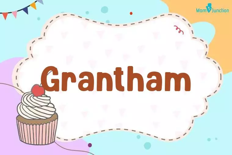 Grantham Birthday Wallpaper