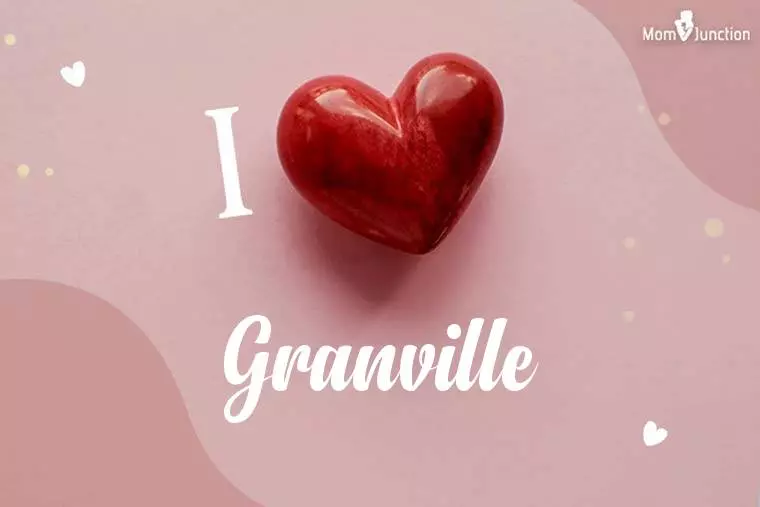 I Love Granville Wallpaper