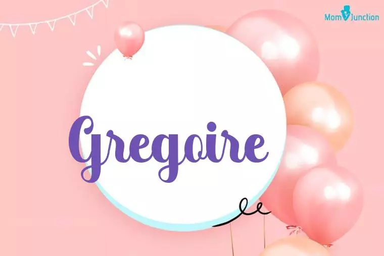 Gregoire Birthday Wallpaper