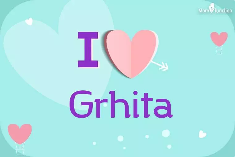 I Love Grhita Wallpaper