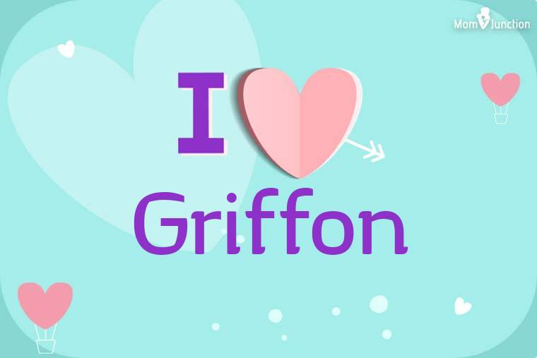 I Love Griffon Wallpaper