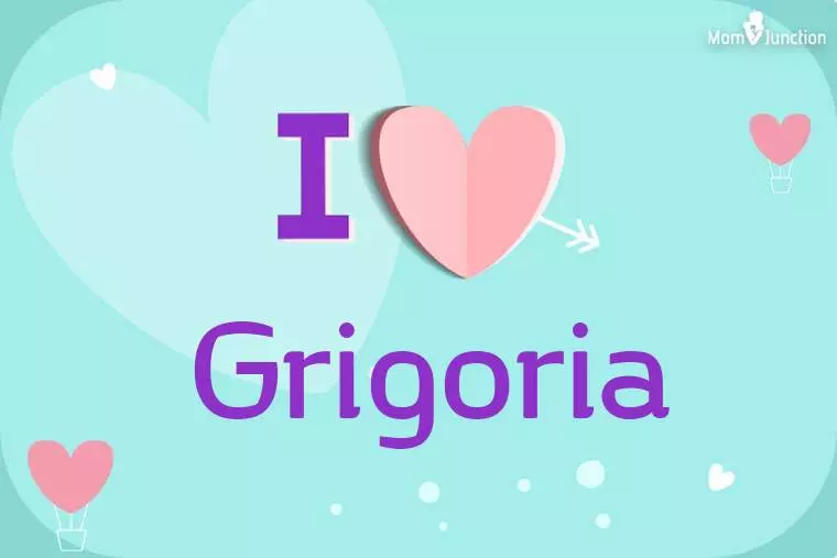 I Love Grigoria Wallpaper