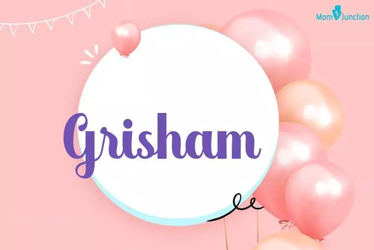 Grisham Birthday Wallpaper