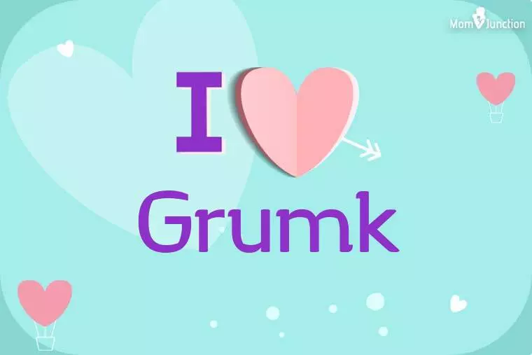 I Love Grumk Wallpaper