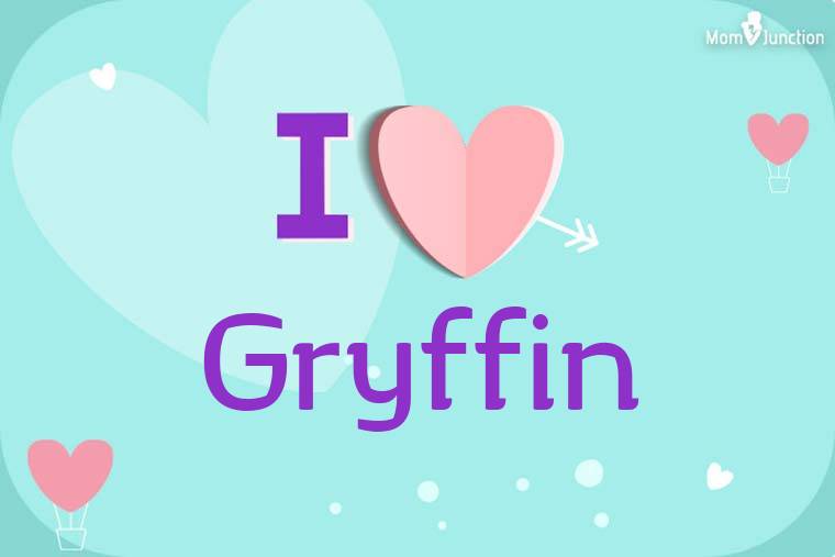 I Love Gryffin Wallpaper