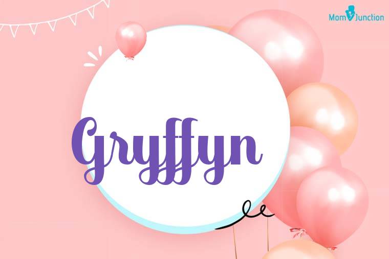 Gryffyn Birthday Wallpaper