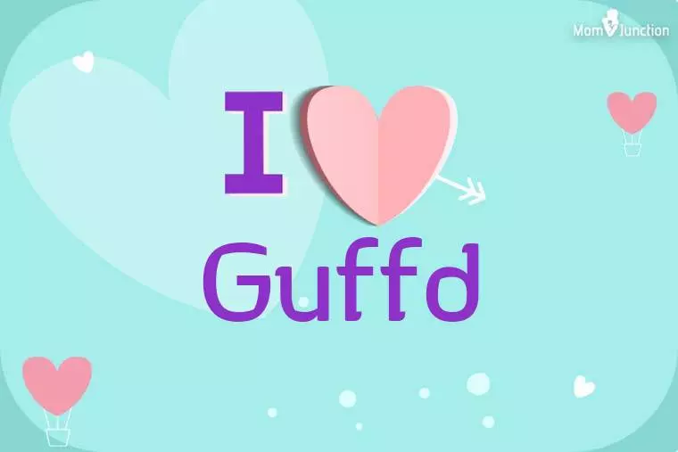 I Love Guffd Wallpaper