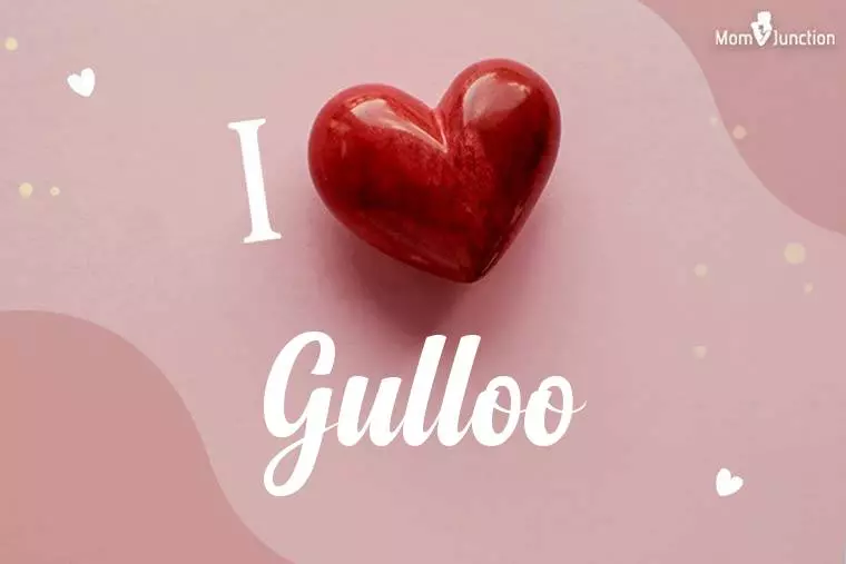 I Love Gulloo Wallpaper