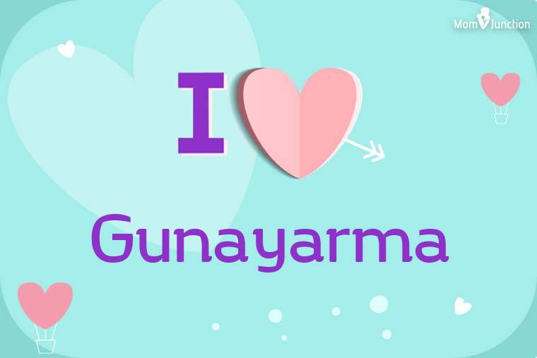 I Love Gunayarma Wallpaper