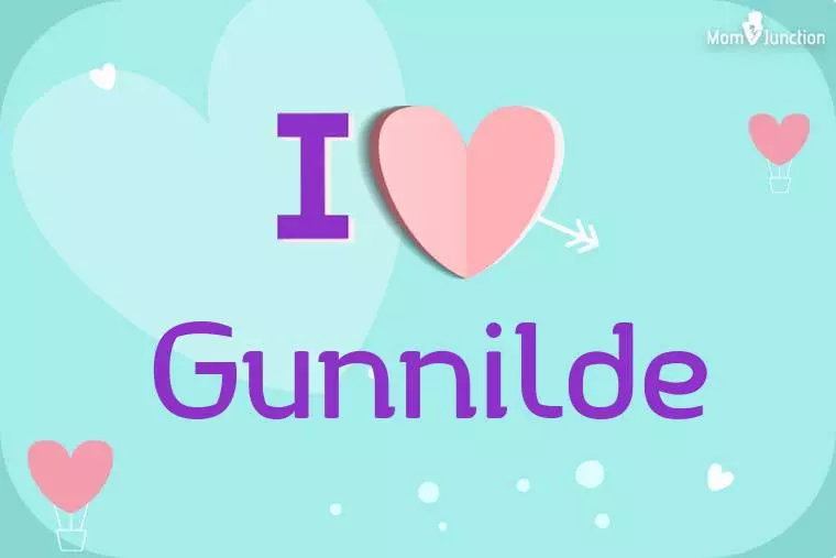 I Love Gunnilde Wallpaper