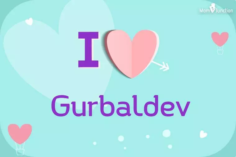 I Love Gurbaldev Wallpaper