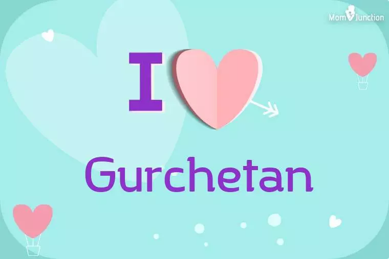 I Love Gurchetan Wallpaper