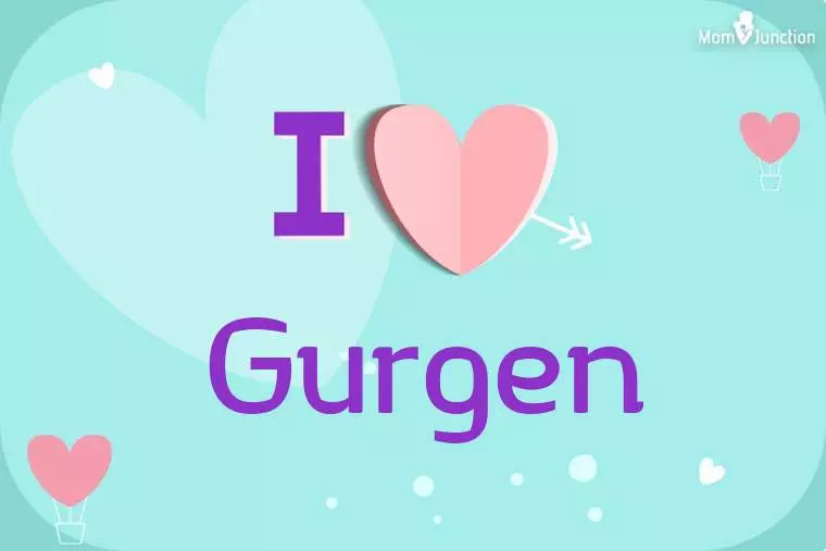 I Love Gurgen Wallpaper